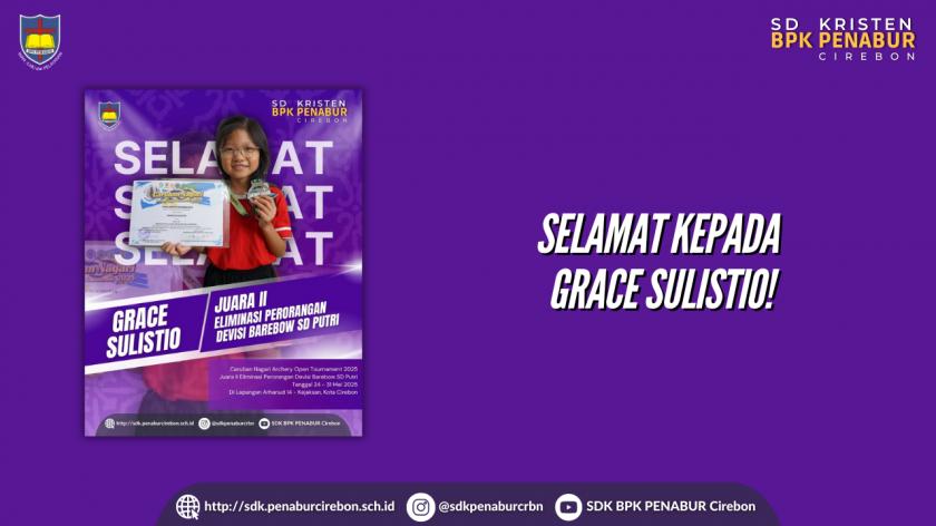 SELAMAT KEPADA GRACE SULISTIO!