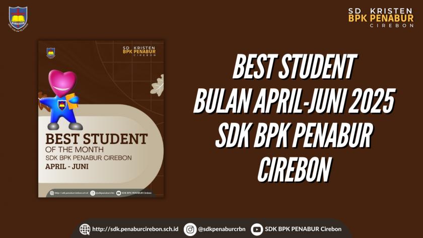 Best Student Of The Month : Bulan April sampai Juni 2025
