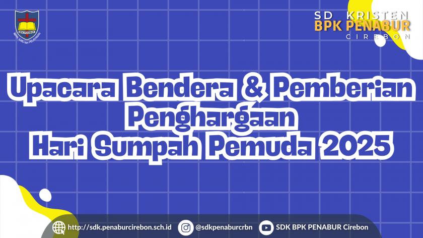 Upacara Bendera & Pemberian Penghargaan Hari Sumpah Pemuda 2025
