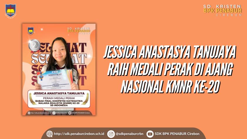 JESSICA ANASTASYA TANUJAYA RAIH MEDALI PERAK DI AJANG NASIONAL KMNR KE-20