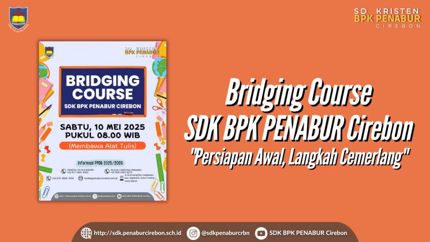 Bridging Course SDK BPK PENABUR Cirebon : 