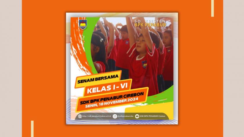 Senam Bersama Kelas I-VI SDK BPK PENABUR Cirebon