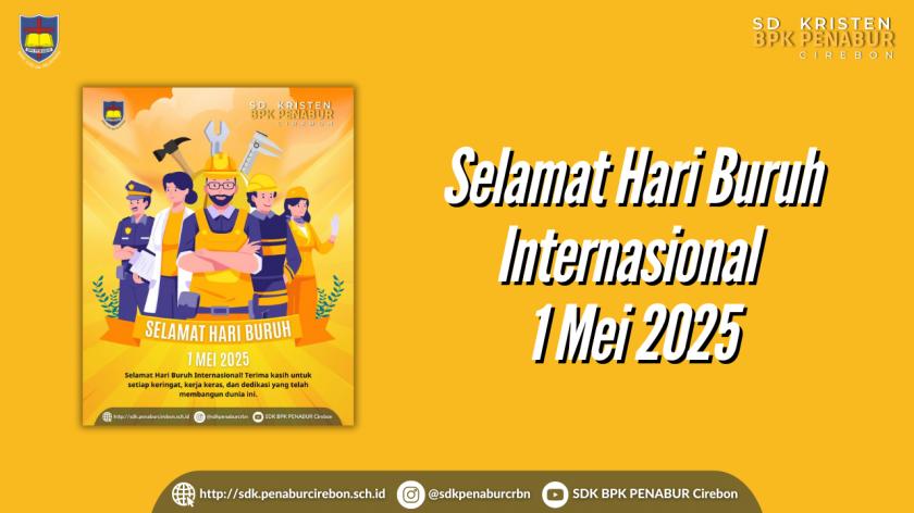 Selamat Hari Buruh Internasional – 1 Mei 2025